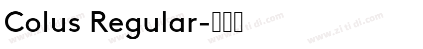 Colus Regular字体转换